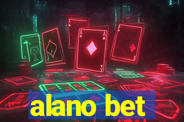 alano bet